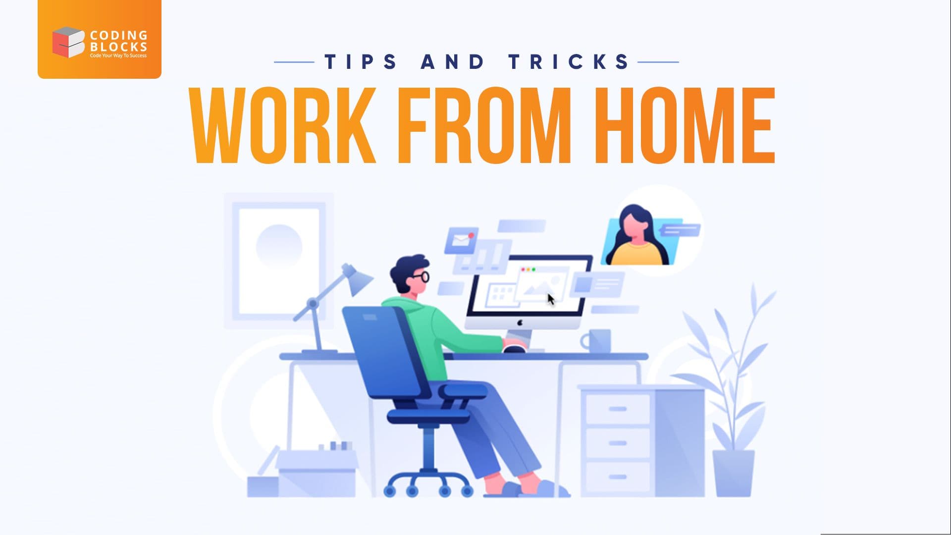 Some Tips and Tricks to make the most of Work from Home