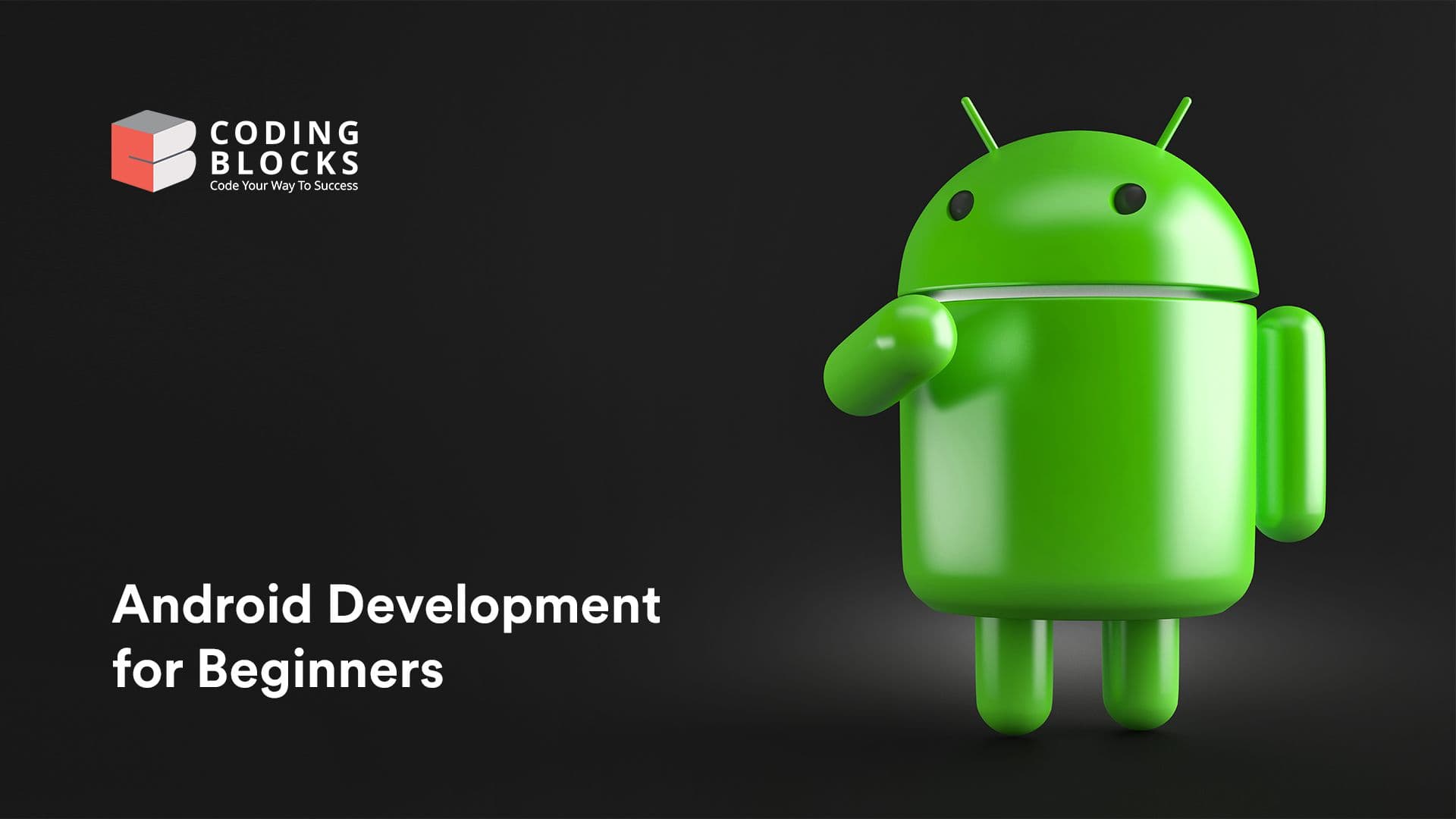 A thorough guide to Android Development for Beginners
