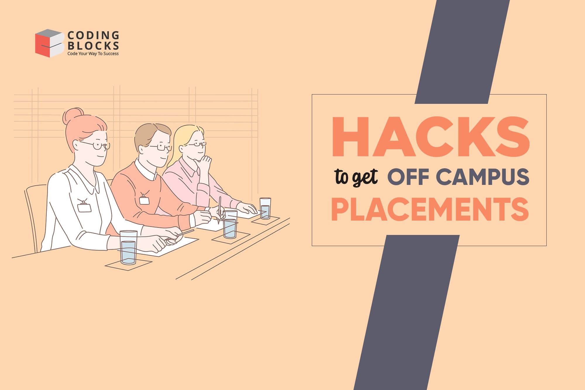 Hacks to get Off-Campus Placements