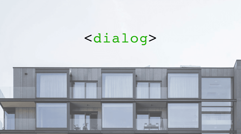 The dialog element: The way to create tomorrow’s modal windows - LogRocket Blog